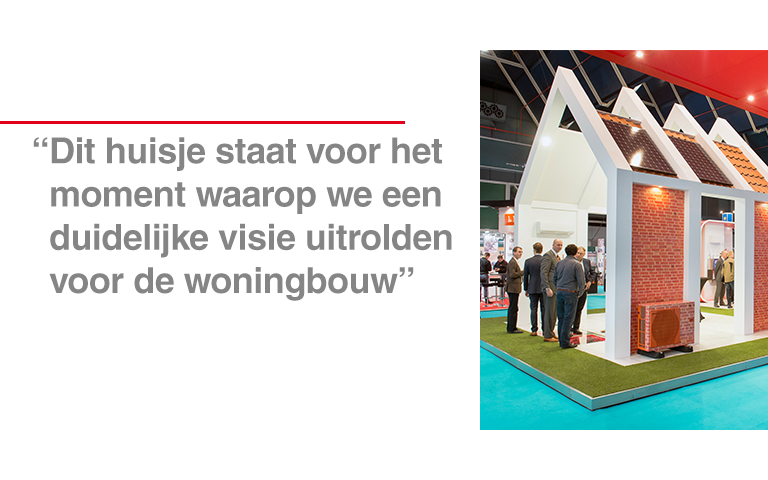 "Dit huisje staat voor het moment waarop we een duidelijke visie uitrolden voor de woningbouw"